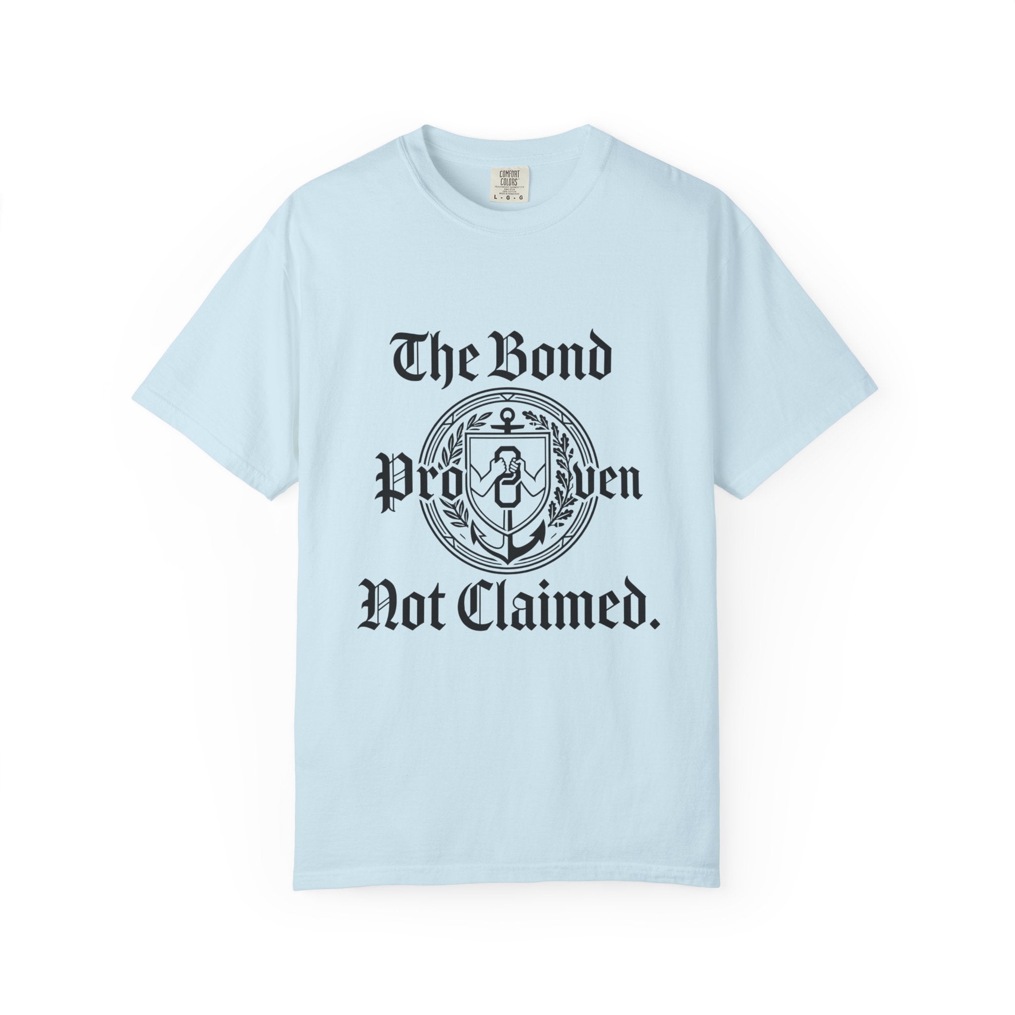 The bond proven T-shirt