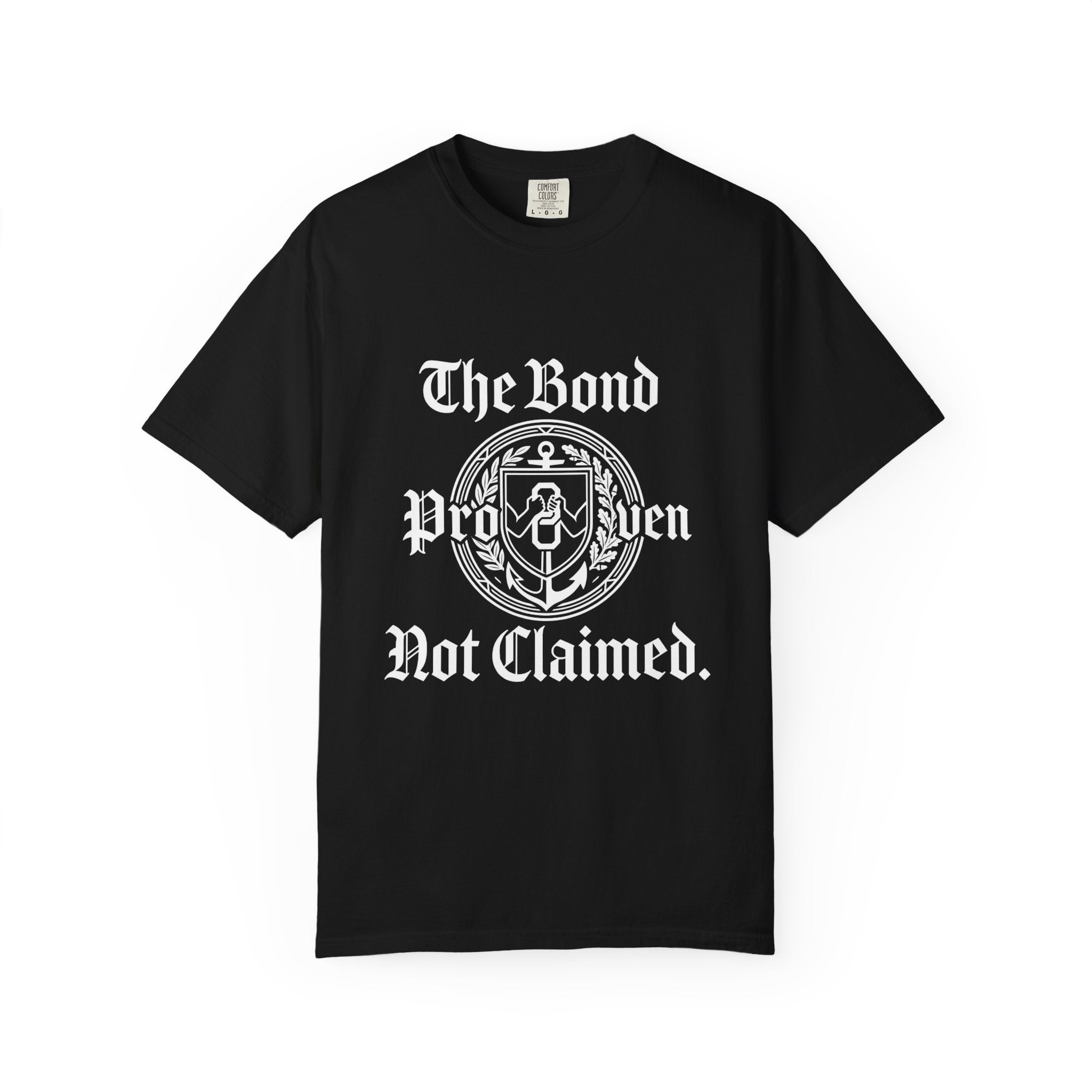 The bond proven T-shirt