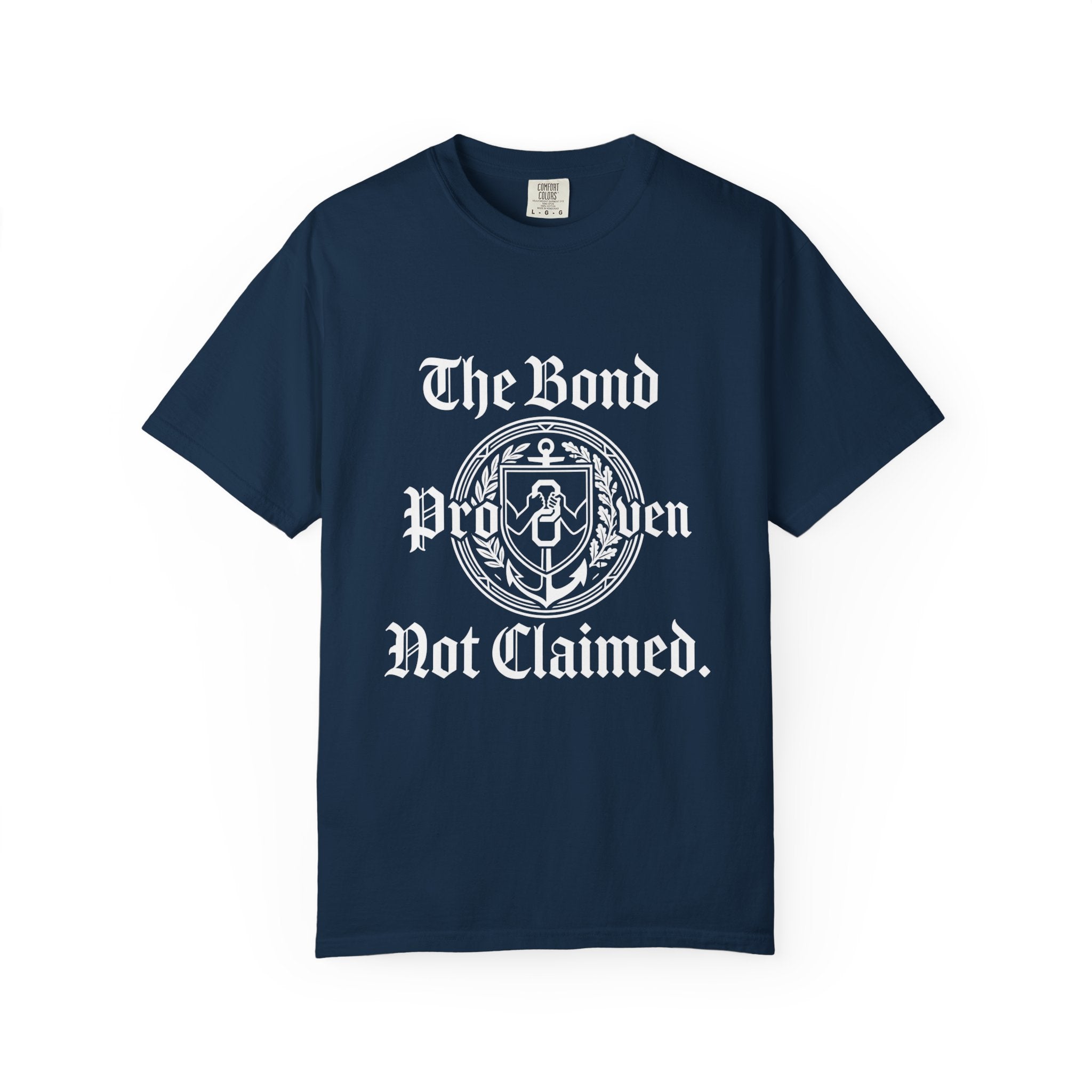 The bond proven T-shirt