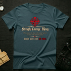 Strength Courage Mercy T-shirt