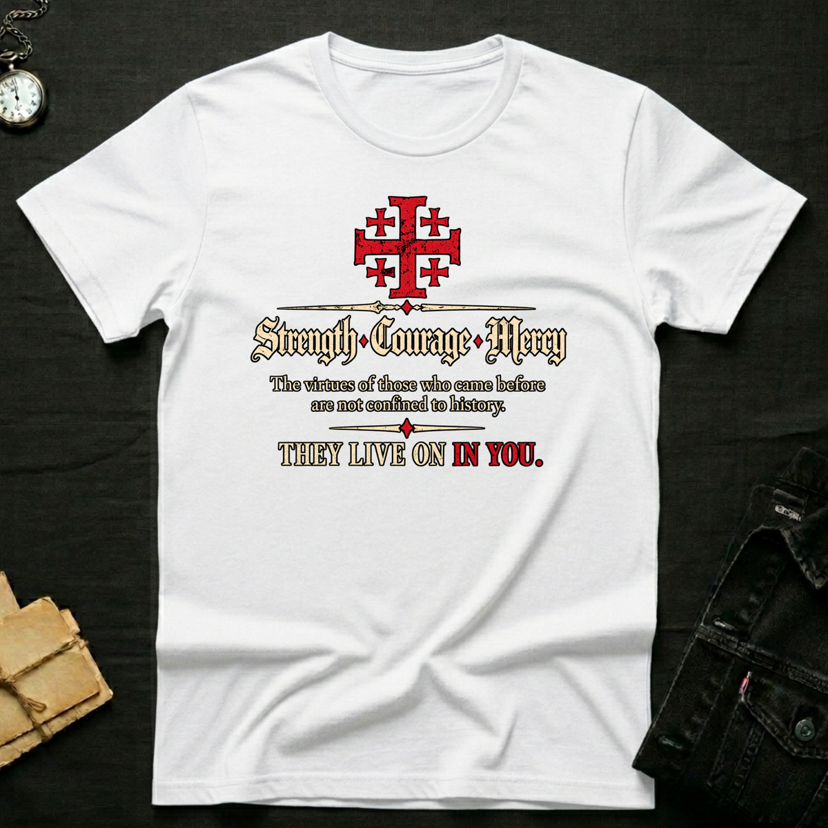 Strength Courage Mercy T-shirt