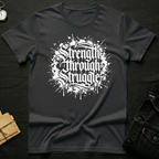 Strength Through Struggle T-Shirt
