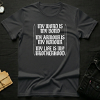 My Word is my Bond T-Shirt