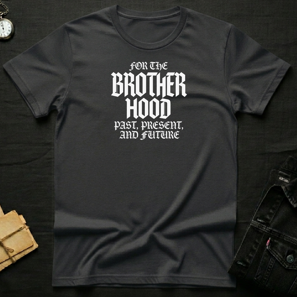 Brotherhood Past Present T-Shirt
