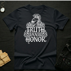 Truth & honor T-Shirt
