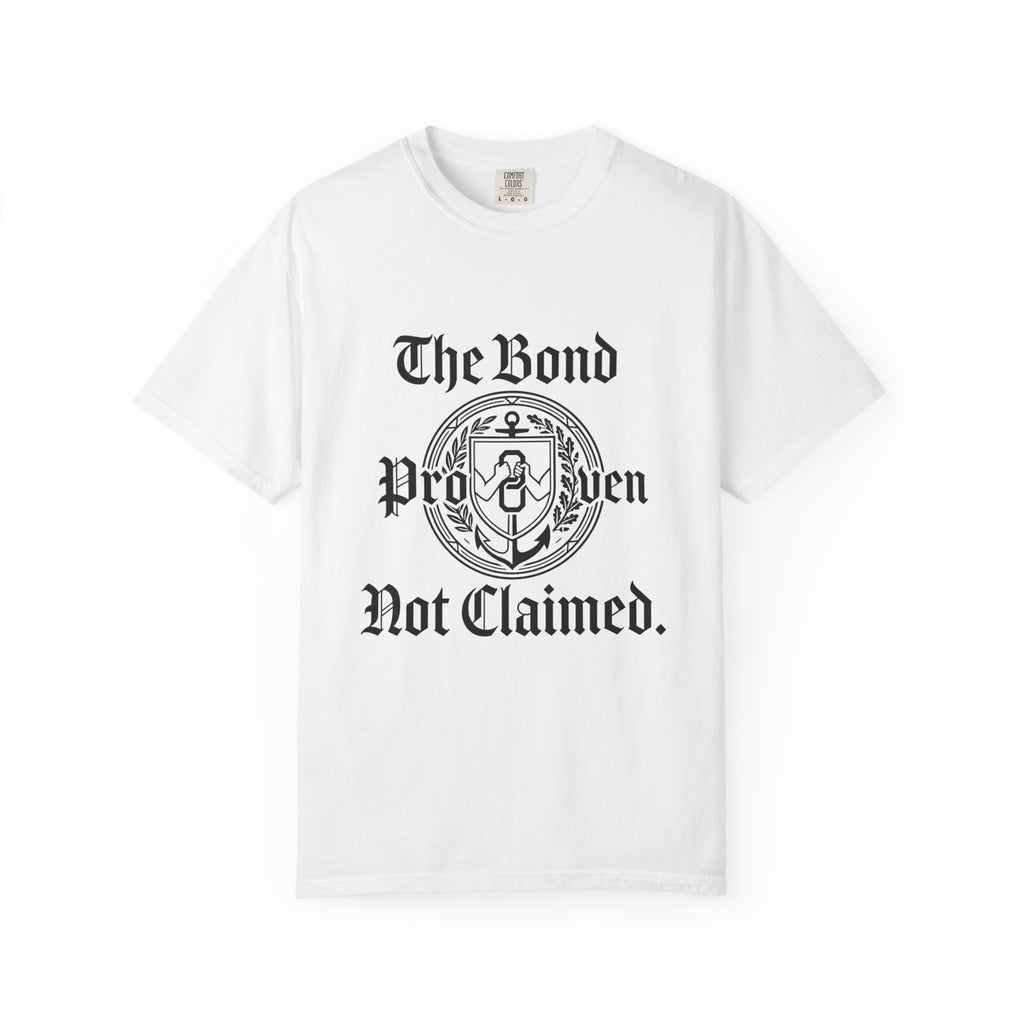 The bond proven T-shirt