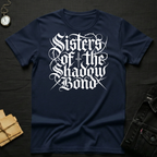 Sisters of the Shadow Bond T-Shirt