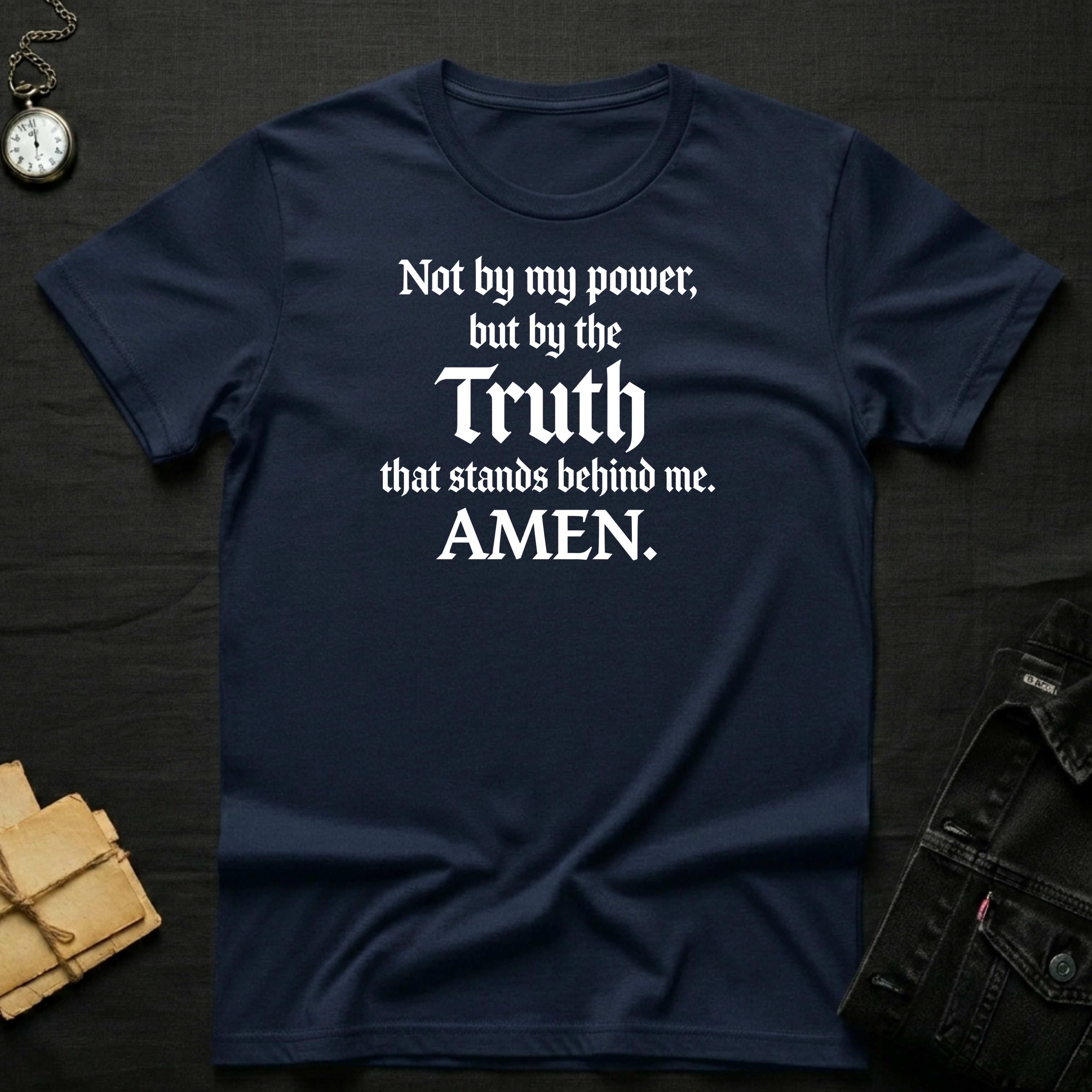 By the Truth T-Shirt