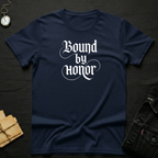 Bound by Honor T-Shirt