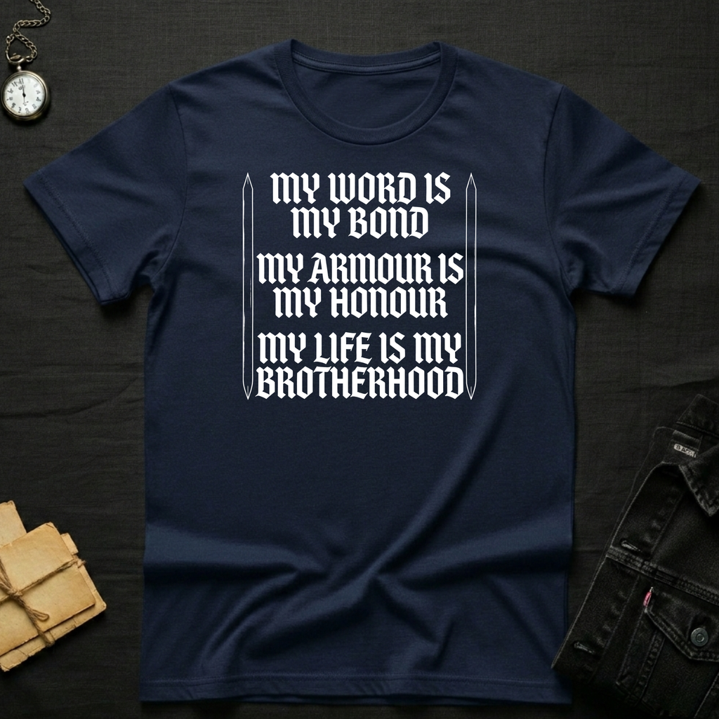 My Word is my Bond T-Shirt