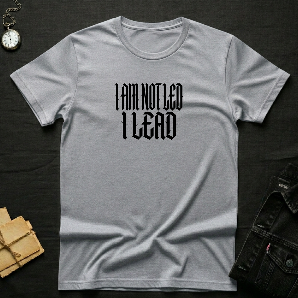 I Lead T-Shirt