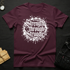Strength Through Struggle T-Shirt