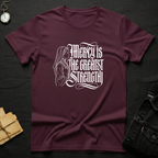 Mercy Is the Greatest Strength T-Shirt