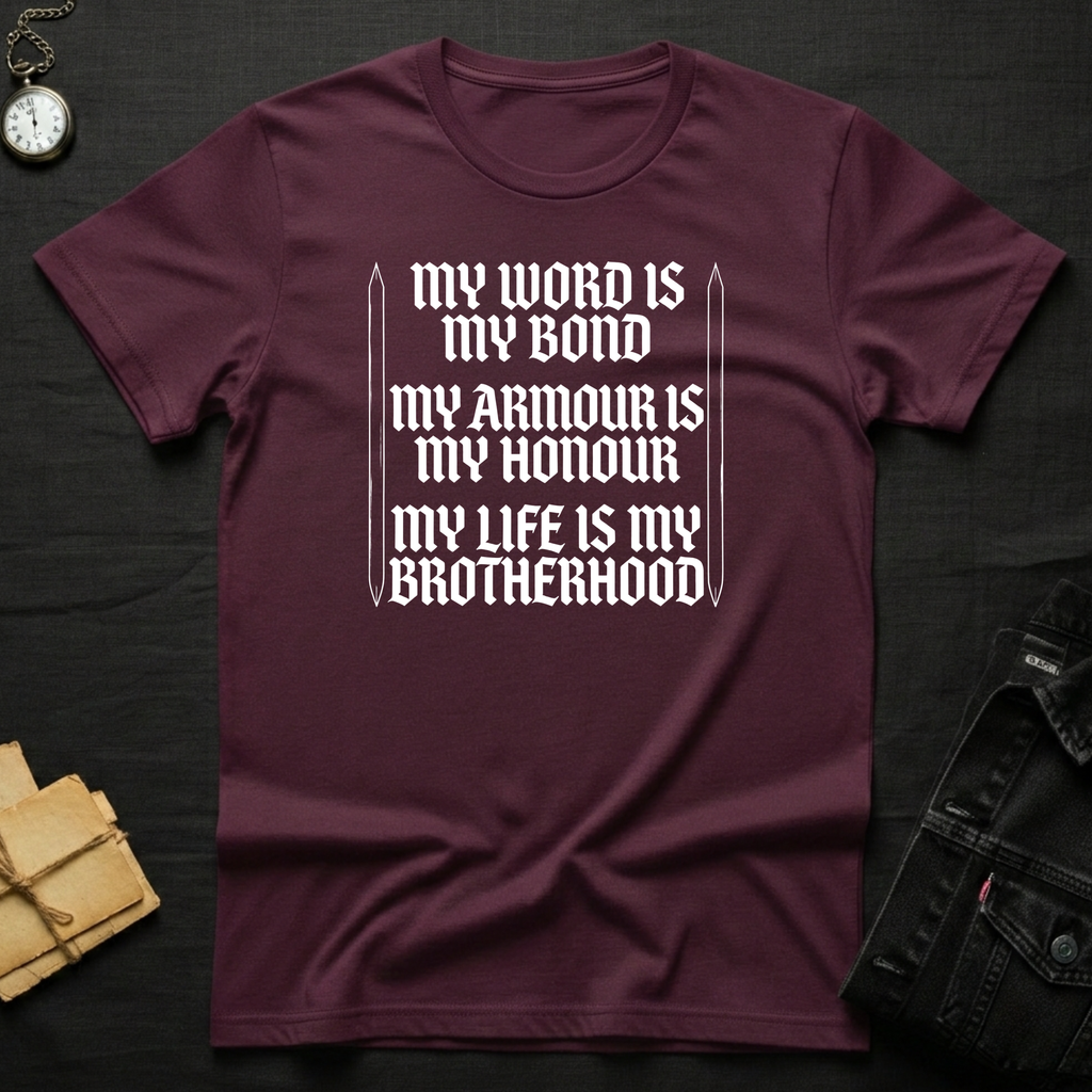 My Word is my Bond T-Shirt