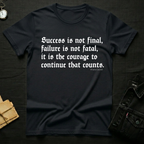 Courage to continue T-shirt