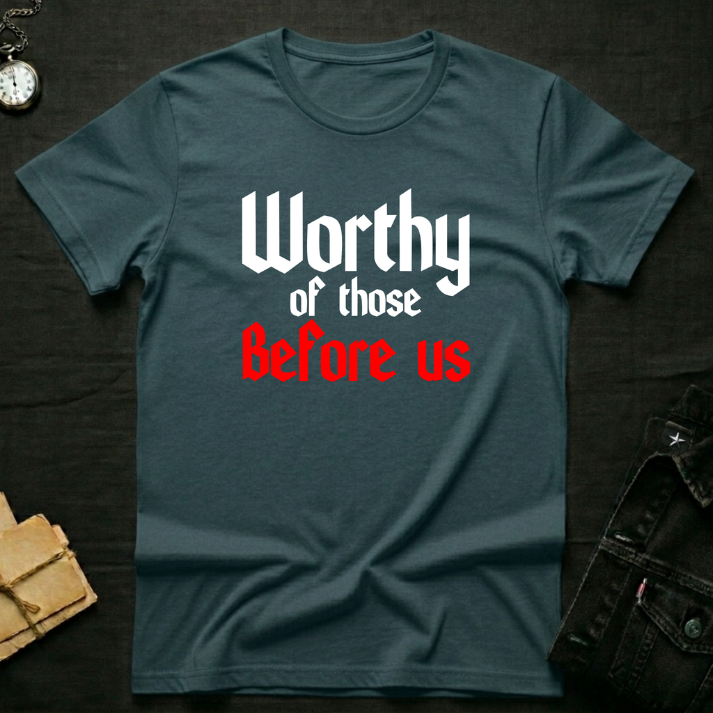 Worthy T-shirt
