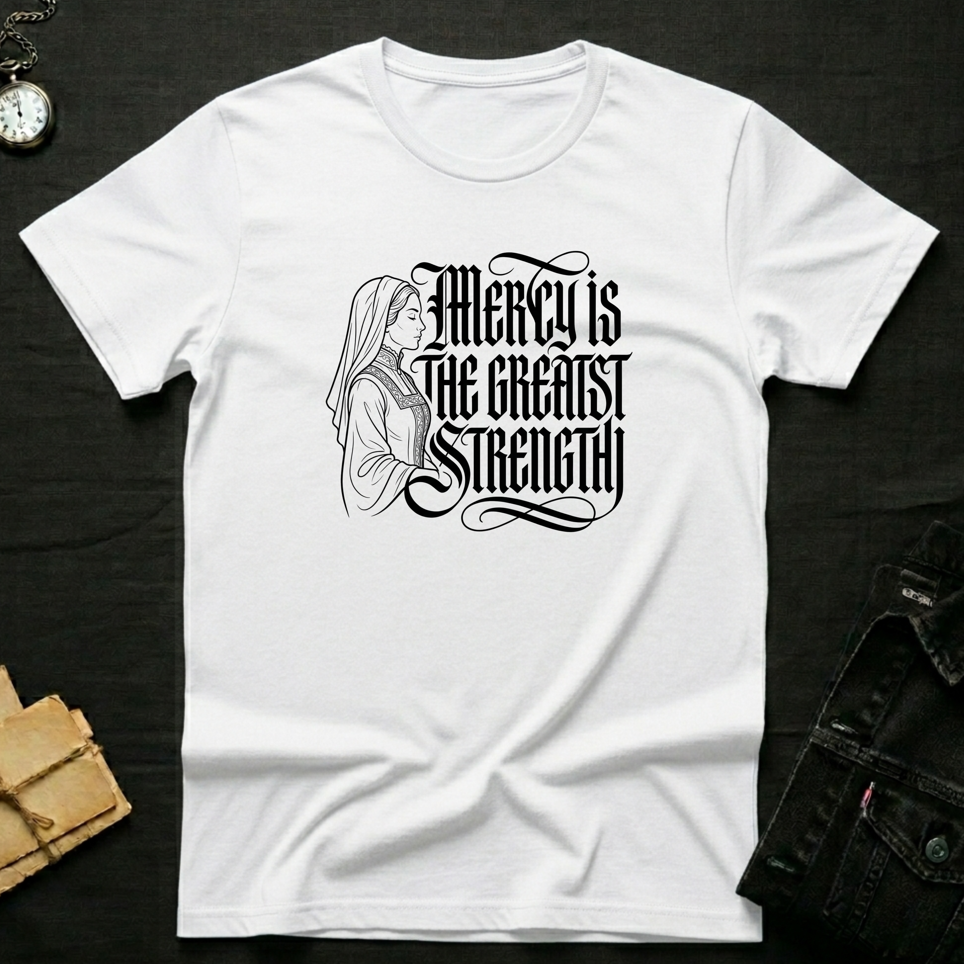 Mercy Is the Greatest Strength T-Shirt