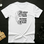 Silence is my Shield T-Shirt