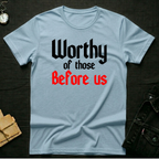 Worthy T-shirt