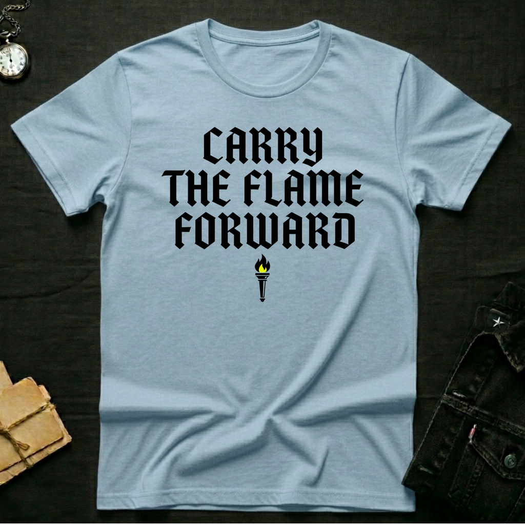 Carry the flame T-shirt