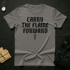Carry the flame T-shirt