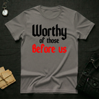 Worthy T-shirt