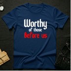 Worthy T-shirt
