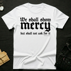 Mercy T-shirt