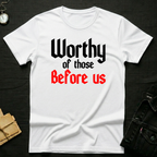 Worthy T-shirt