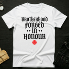 Forged in honour T-shirt