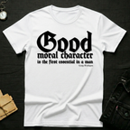 Good Character T-shirt